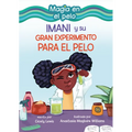 Imani Y Su Gran Experimento Para El Pelo (Imani and the Great Hair Experiment)