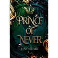 Prince of Never: A Fae Romance