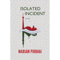 Isolated Incident