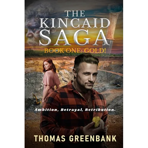 Gold!: A Gritty Australian Family Saga/Drama.
