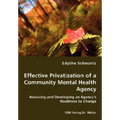 Effective Privatization of a Community Mental Health Agency - Assessing and Developing an Agency's Readiness to Change