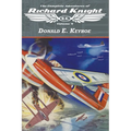 The Complete Adventures of Richard Knight, Volume 4