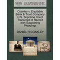 Coakley V. Equitable Bank & Trust Company U.S. Supreme Court Transcript of Record with Supporting Pleadings