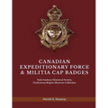 Canadian Expeditionary Force & Militia Cap Badges: York Sunbury Historical Society Fredericton Region Museum Collection