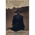 Gun Justice