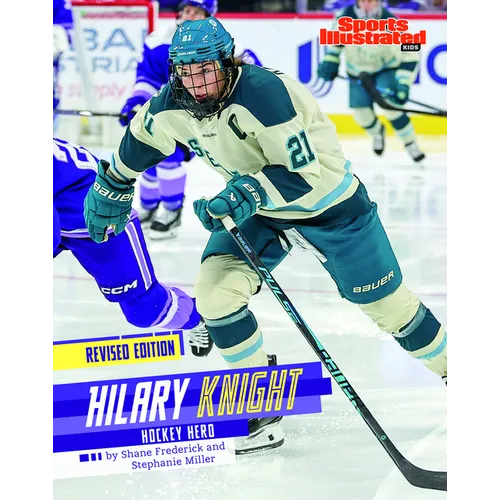 Hilary Knight: Hockey Hero