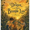 The Dragon at the End of Bramble Lane