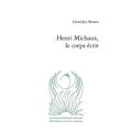 Henri Michaux, Le Corps Ecrit