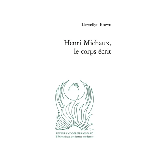 Henri Michaux, Le Corps Ecrit
