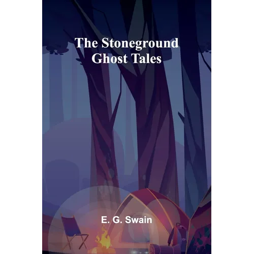 The Stoneground Ghost Tales