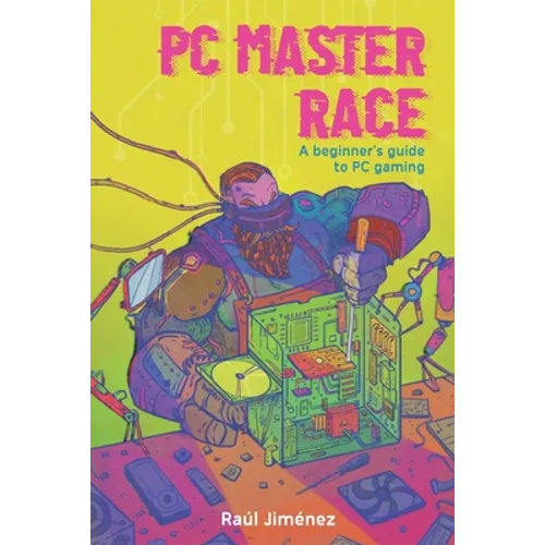 PC Master Race: A Beginner's Guide To PC Gaming