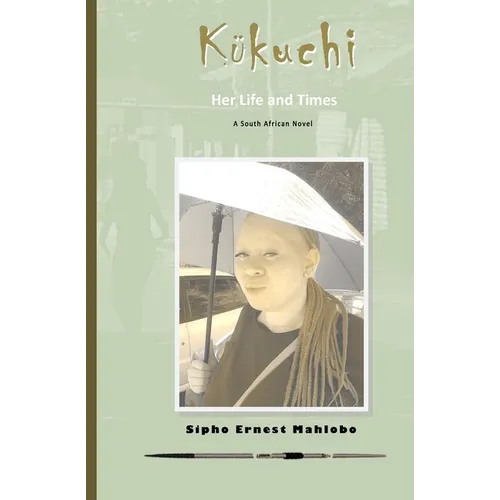 Kukuchi: Her Life and Times