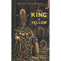 Weird Fiction Quarterly: The King in Yellow 2025