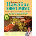 Treasures of Hawaiian Sheet Music: Favorite and Classic Songs from Hawaii's Golden Years