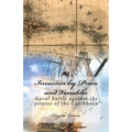 Invasion by Penn and Venables: Naval battle against the pirates of the Caribbean