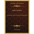 Jachin And Boaz: An Authentic Key To The Door Of Freemasonry