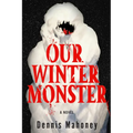 Our Winter Monster