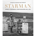 Sophus Tromholt: Starman: Photographs 1882-1883
