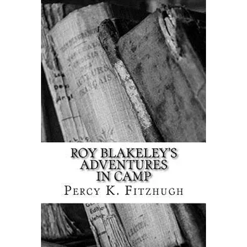 Roy Blakeley's Adventures in Camp
