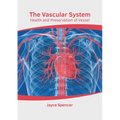The Vascular System: Health and Preservation of Vessel