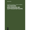 Teilgewinnrealisierung bei Auftragsfertigung