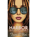 Harbor: Love & Disaster Book 2