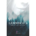 Lemniscata: Aunque no te vea sé que existes: Thriller romántico lésbico