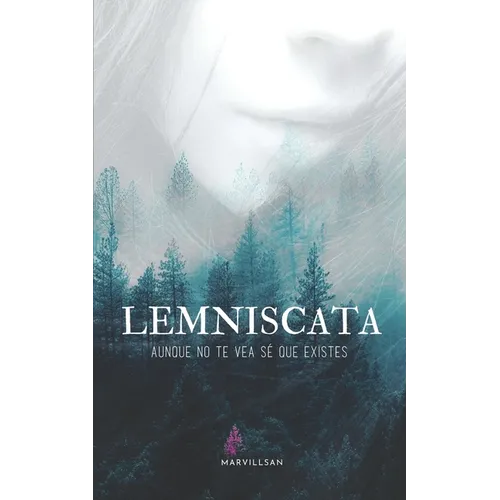 Lemniscata: Aunque no te vea sé que existes: Thriller romántico lésbico