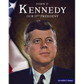 John F. Kennedy: Our 35th President