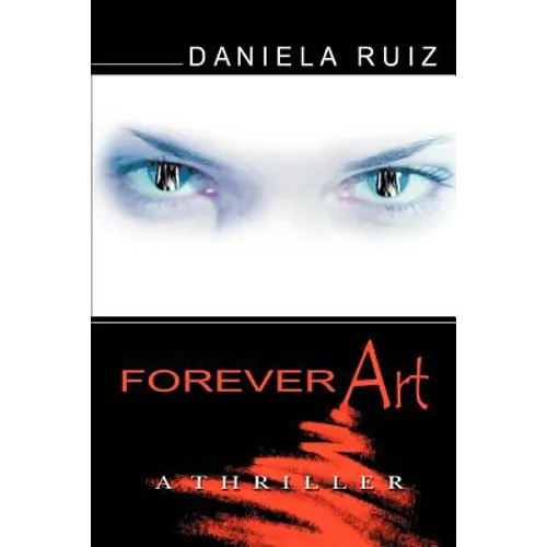 Forever Art: A Thriller