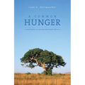 A Common Hunger: Land Rights in Canada and South Africa