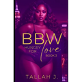 BBW Hungry for Love 3: A Hood Love Story