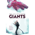 We Called Them Giants