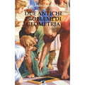 Due antichi problemi di Geometria