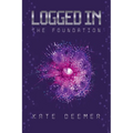 Logged In: The Foundation