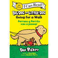 Big Dog and Little Dog Going for a Walk/Perrazo Y Perrito Van a Pasear: Bilingual English-Spanish