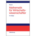 Mathematik Für Wirtschaftswissenschaftler