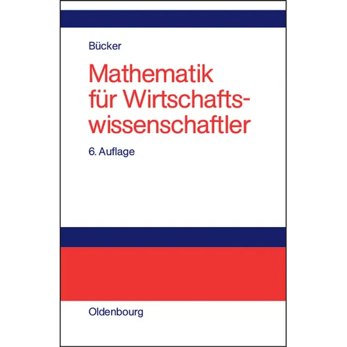 Mathematik Für Wirtschaftswissenschaftler