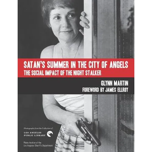 Satan's Summer in the City of Angels: The Social Impact of the Night Stalker
