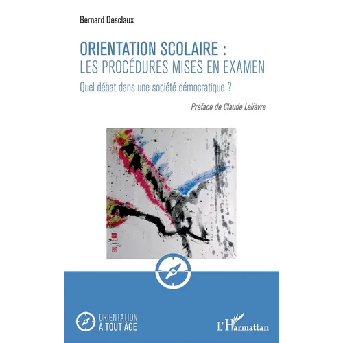 Orientation scolaire: les procédures mises en examen: Quel débat dans une société démocratique ?