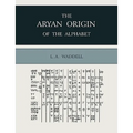 The Aryan Origin of the Alphabet