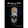 Altcoins y ICOs: Desmitificando Altcoins y ICOs: Estrategias para identificar e invertir en criptomonedas prometedoras