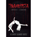 Tramoyista: Libro dos de El Guahaihoque