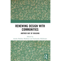 Renewing Design with Communities: Another Way of Building