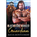 Blackstone Ranger Guardian: Blackstone Rangers Book 5