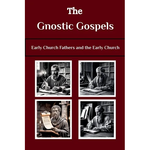 The Gnostic Gospels