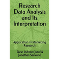Research Data Analysis and Its Interpretation: Application in Marketing Research