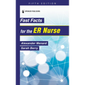 Fast Facts for the Er Nurse