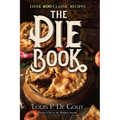 The Pie Book: Over 400 Classic Recipes