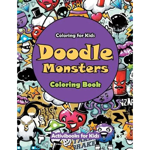 Doodle Monsters Coloring Book: Coloring for Kids